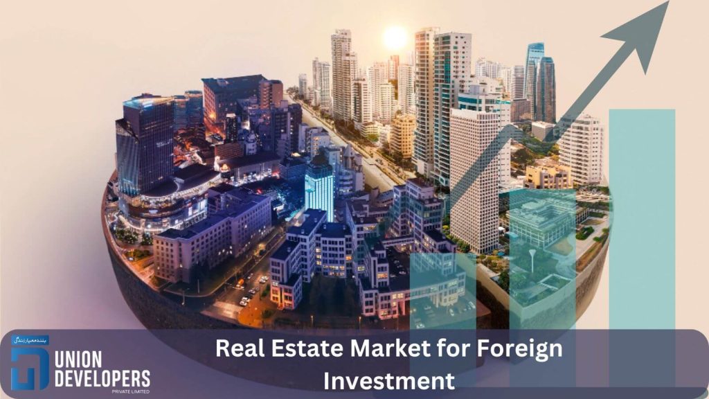 Real Estate Market for Foreign Investment