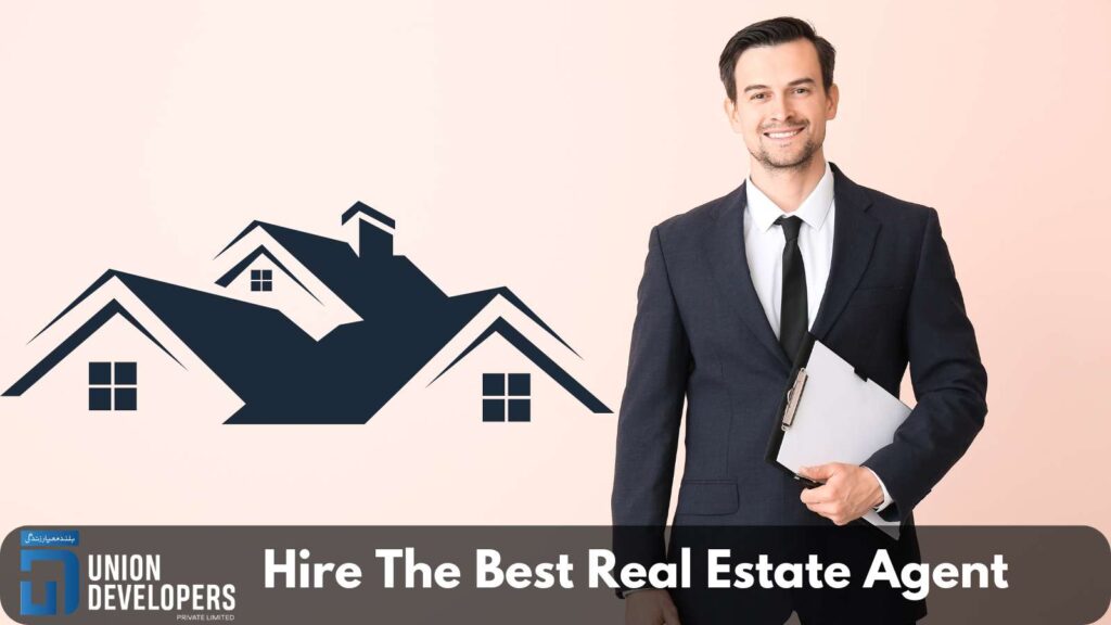 Hire The Best Real Estate Agent