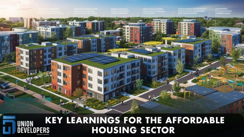 Key Learnings For The Affordable Housing Sector 