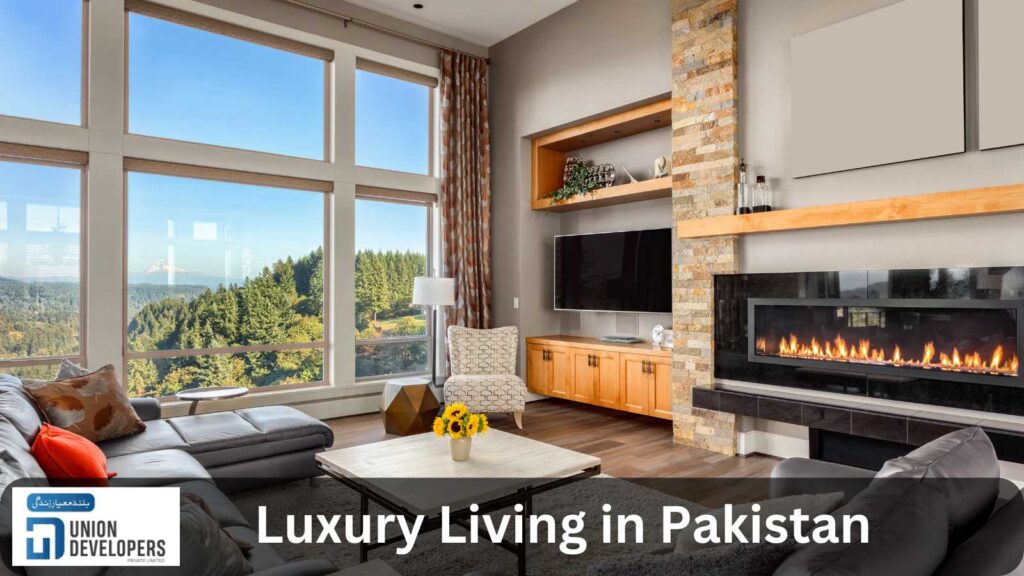 Luxury Living in Pakistan