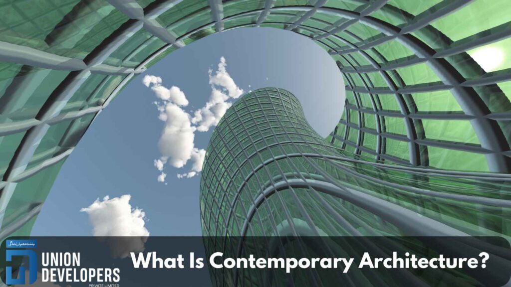 What Is Contemporary Architecture