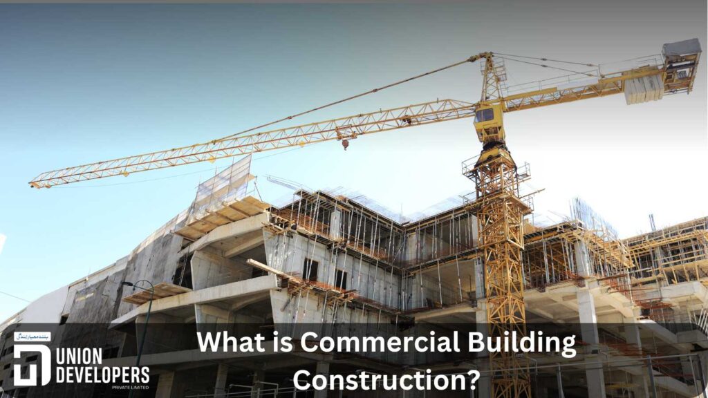 What is Commercial Building Construction