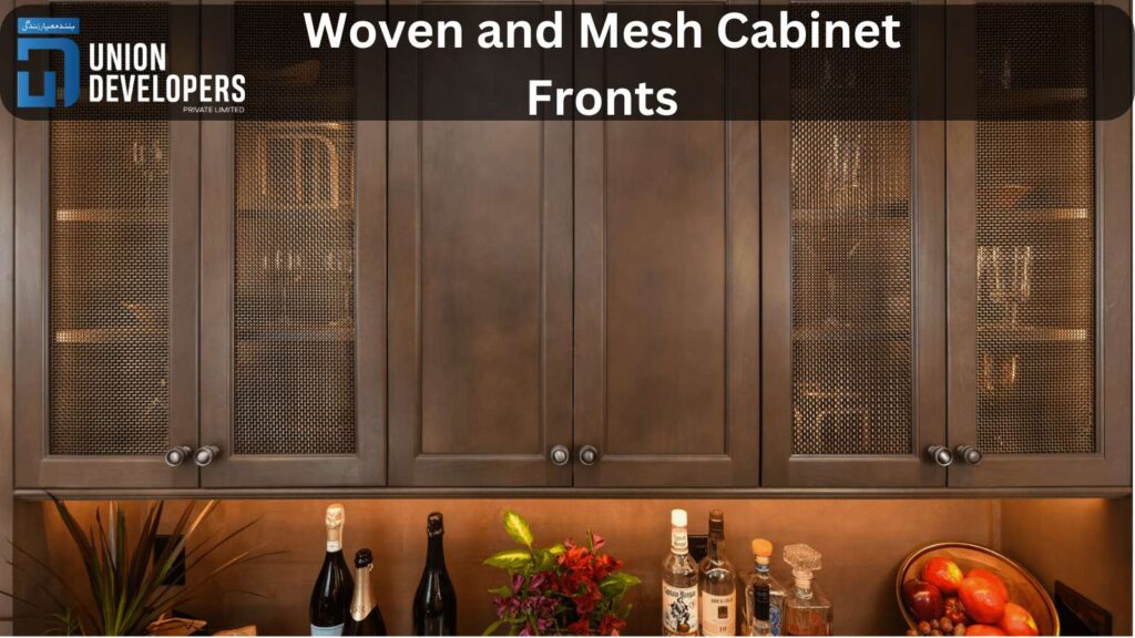 Woven and Mesh Cabinet Fronts