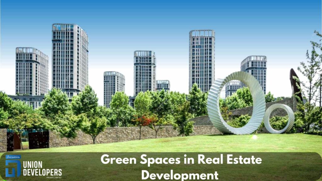 Green Spaces in Real Estate Development