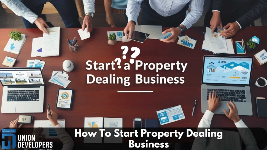 How To Start Property Dealing Business