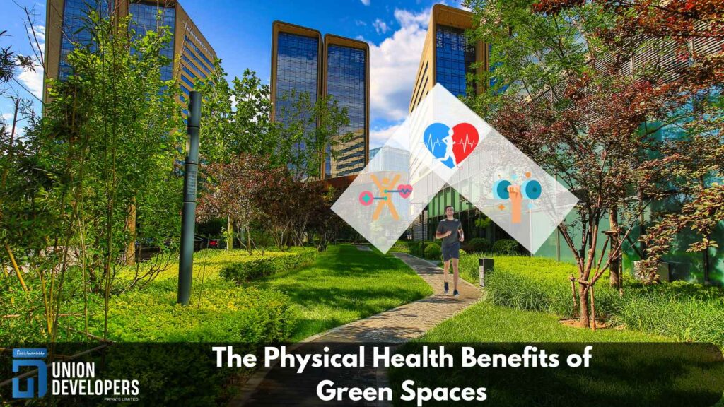 The Physical Health Benefits of Green Spaces