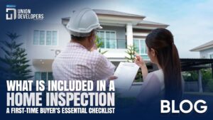 What is Included in a Home Inspection A First-Time Buyer’s Essential Checklist