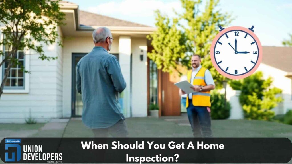 When Should You Get A Home Inspection