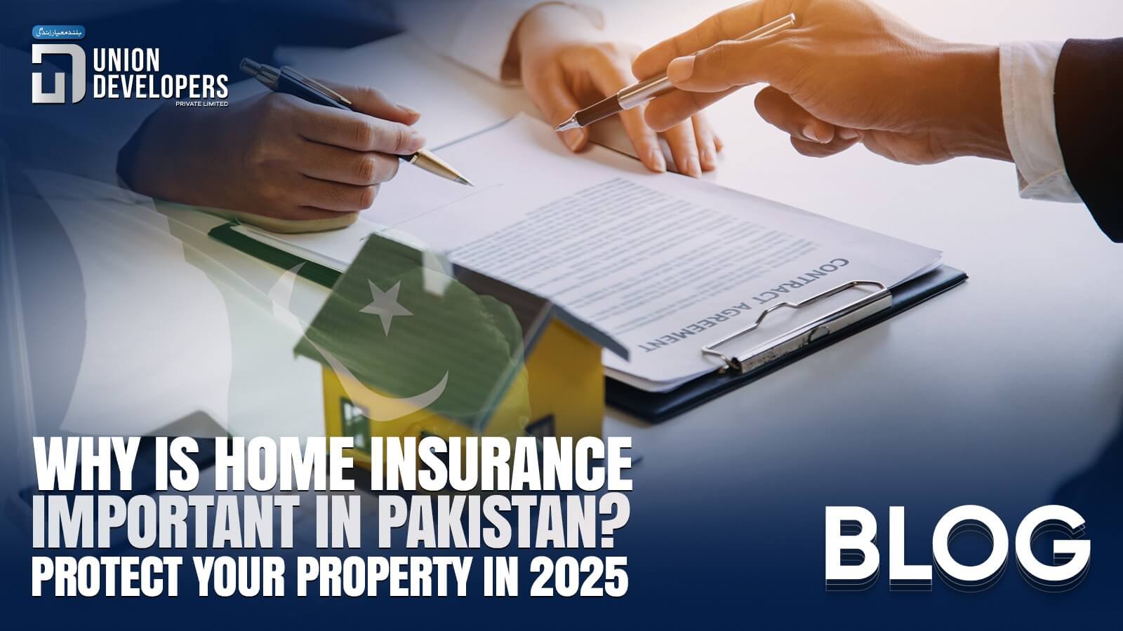 Why is Home Insurance Important in Pakistan Protect Your Property