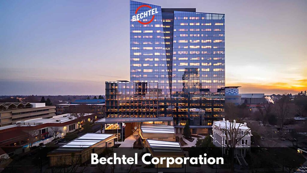 Bechtel Corporation - Best Real Estate Company in USA