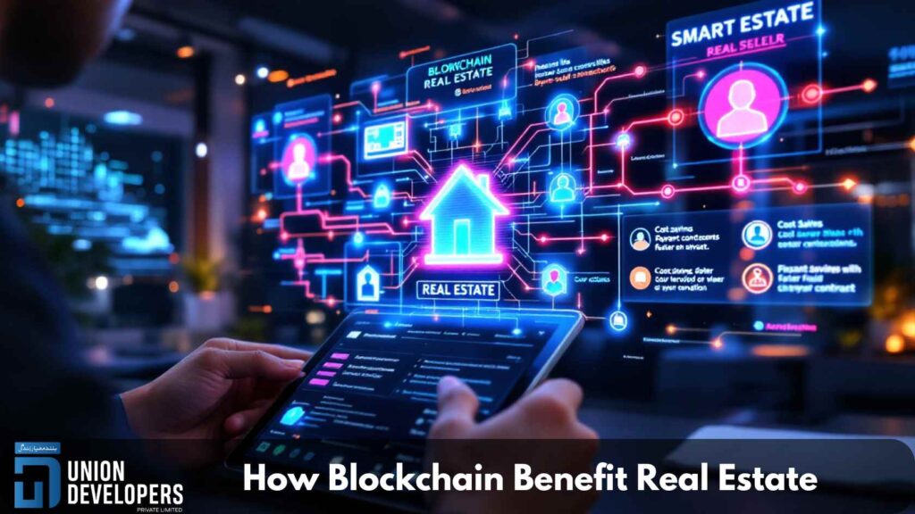 How Blockchain Benefit Real Estate