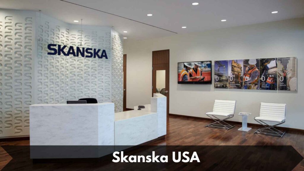 Skanska USA - Best Real Estate Company in USA