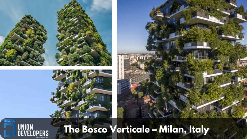 The Bosco Verticale – Milan