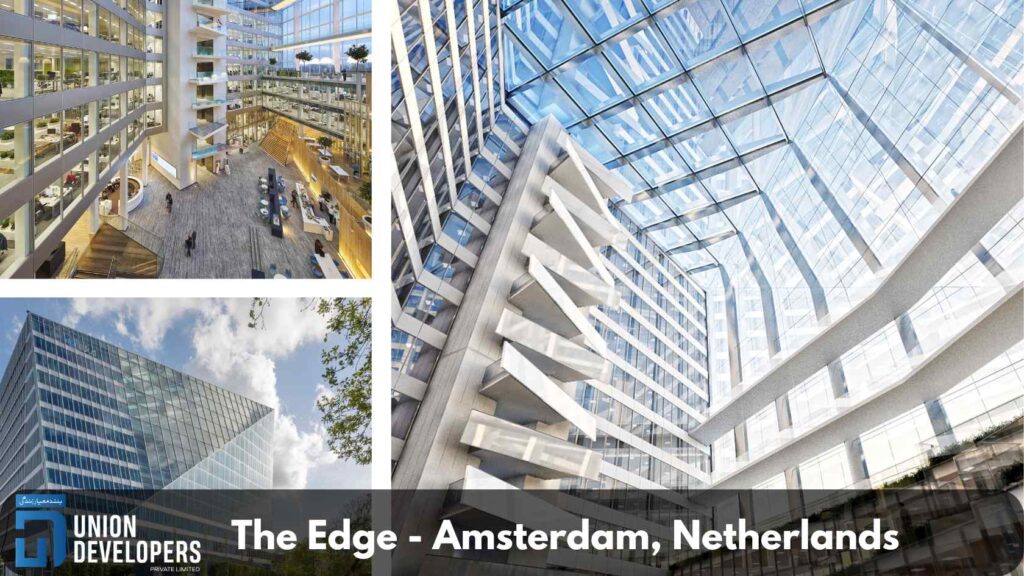 The Edge - Amsterdam, Netherlands