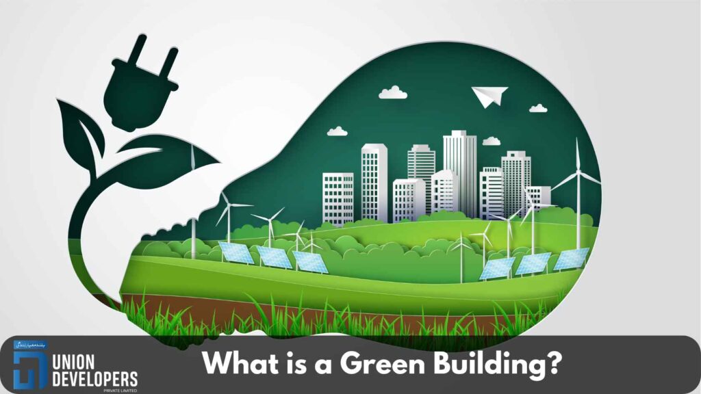 What is a Green Building