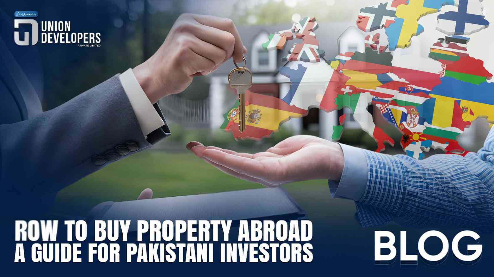 How to Buy Property Abroad A Guide for Pakistani Investors